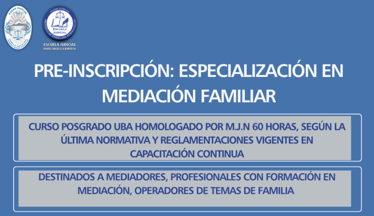 Se encuentra abierta la preinscripción para la Especialización en Mediación Familiar de la UBA