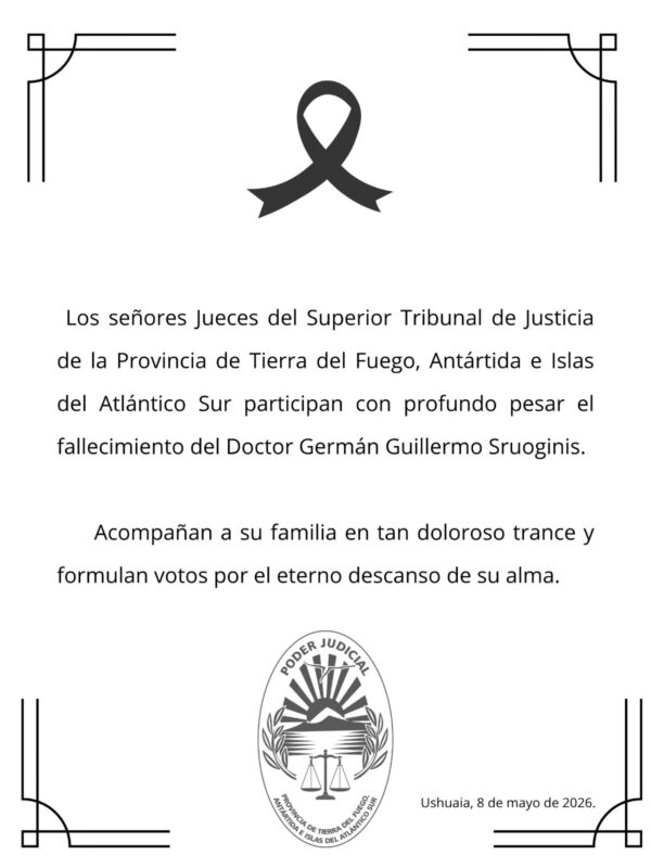 El Poder Judicial de la Provincia de Tierra del Fuego lamenta el fallecimiento del Dr. Germán Guillermo Sruoginis