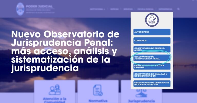 La Escuela Judicial presentó el Observatorio de Jurisprudencia Penal